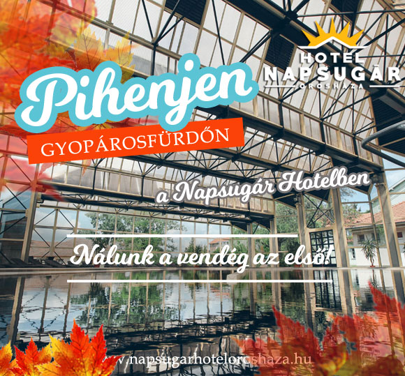 Húsvéti kikapcsolódás a Napsugár Hotelben Gyopárosfürdőn